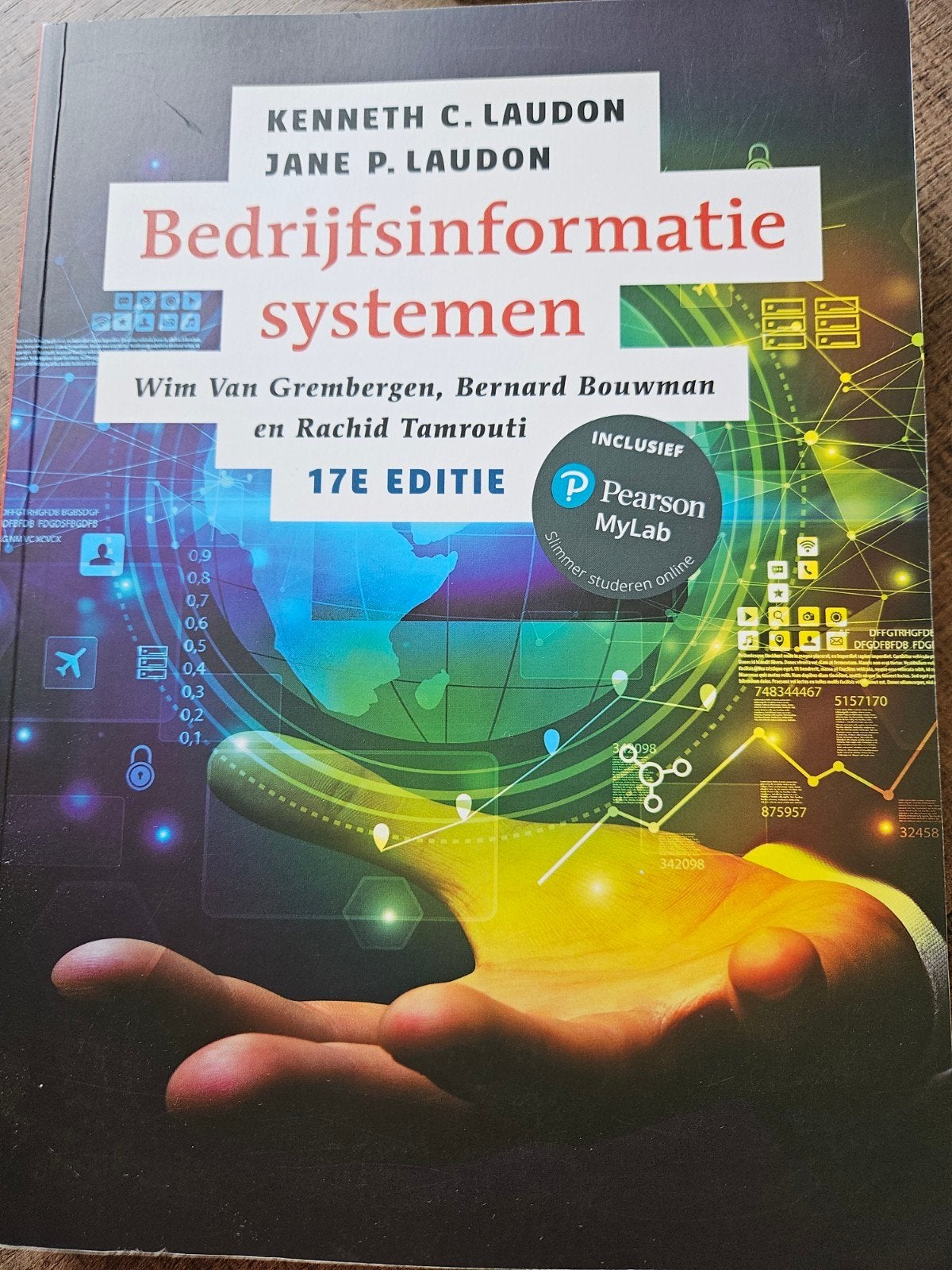 Bedrijfsinformatiesystemen 17e editie - Kenneth C. Laudon, Boeken, Studieboeken en Cursussen, Zo goed als nieuw, Kenneth C. Laudon, Jane P. Laudon