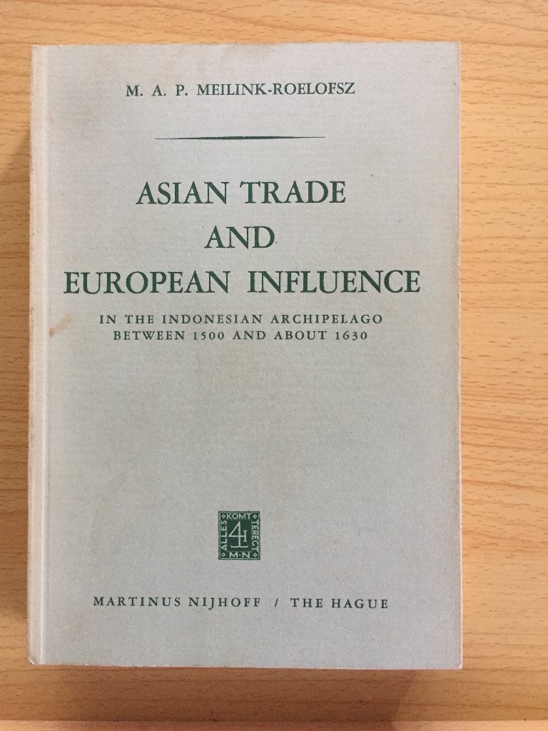 Aziatische handel en Europese invloed in Indonesië 1500-1630, Ophalen of Verzenden, Gelezen, M.A.P. Meilink-Roelofsz