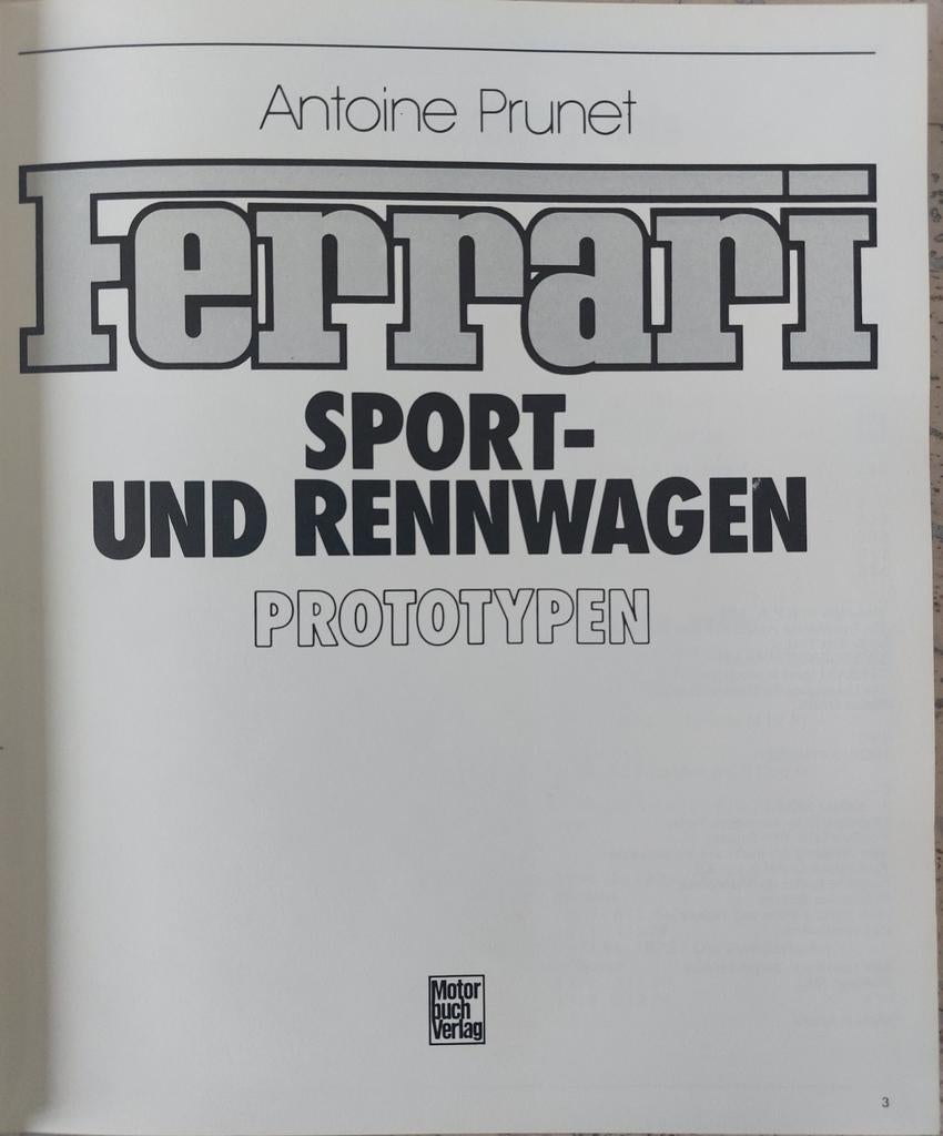 Ferrari Sport- und Rennwagen Prototypen - Antoine Prunet, Ophalen of Verzenden, Gelezen, Ferrari, Antoine Prunet