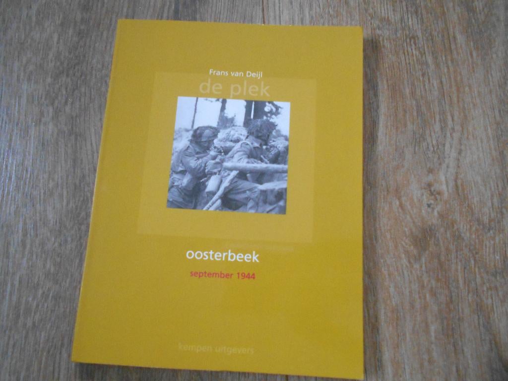 Frans van Deijl Oosterbeek September 1944, Ophalen of Verzenden, Tweede Wereldoorlog, Zo goed als nieuw, Overige onderwerpen