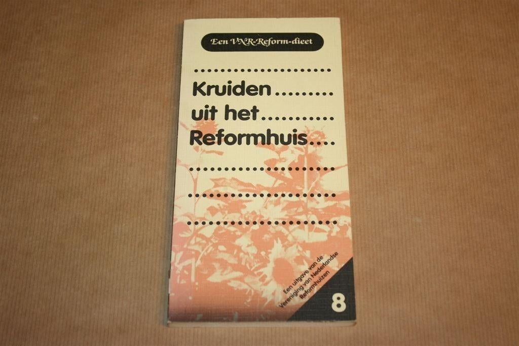 Kruiden uit het reformhuis - Vereniging Ned. Reformhuizen, Boeken, Ophalen of Verzenden, Gelezen, Kruiden en Alternatief