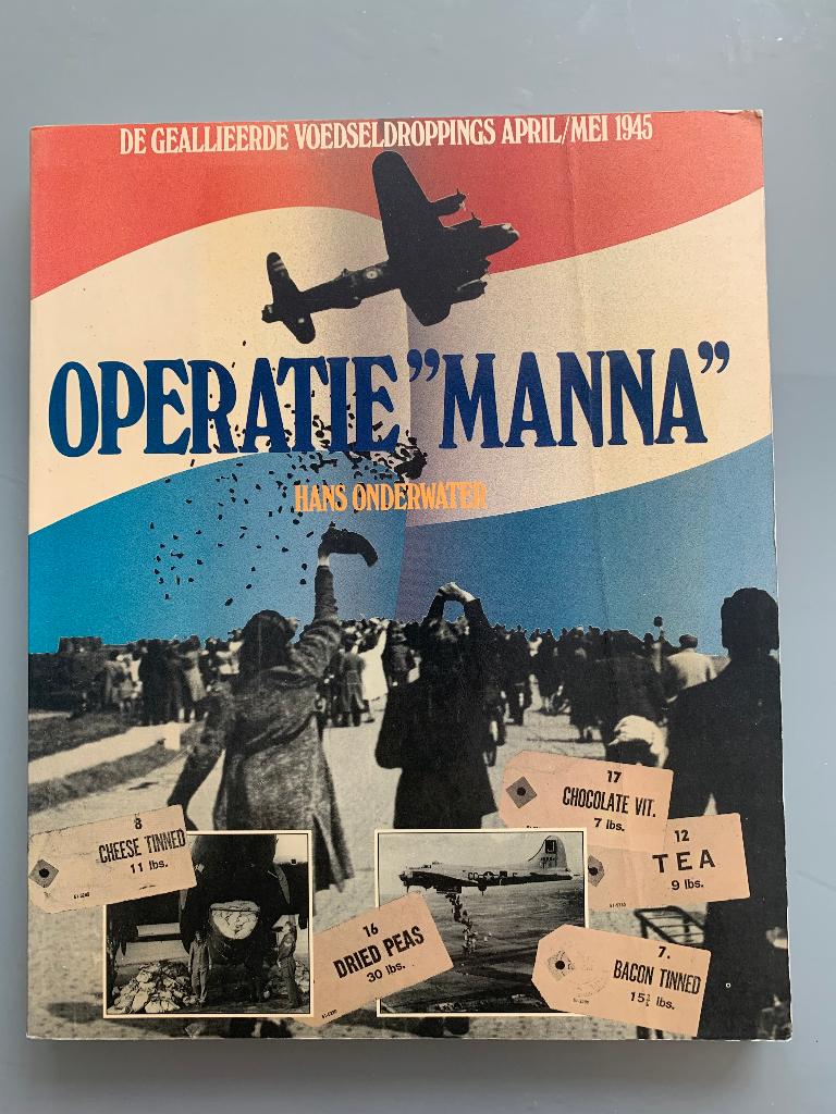 Operatie Manna (en Chowhound) de voedseldroppings, Boeken, Oorlog en Militair, Gelezen, Luchtmacht, Tweede Wereldoorlog, Ophalen of Verzenden