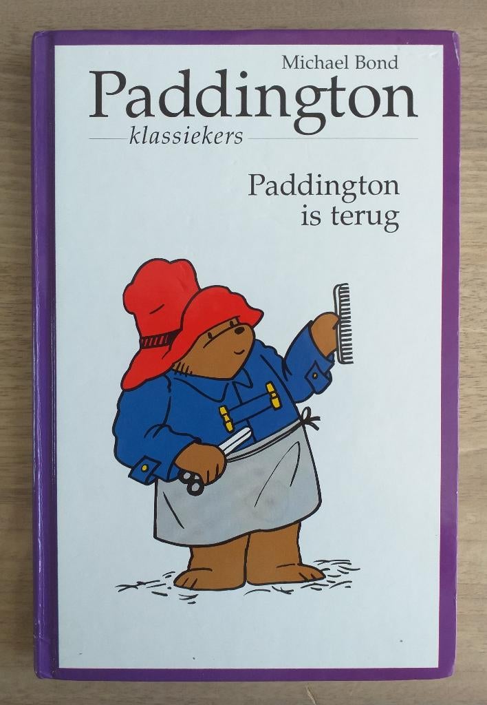 Paddington. Klassiekers. Paddington is terug. Michael Bond., Zo goed als nieuw, Fictie, Michael Bond, Ophalen of Verzenden