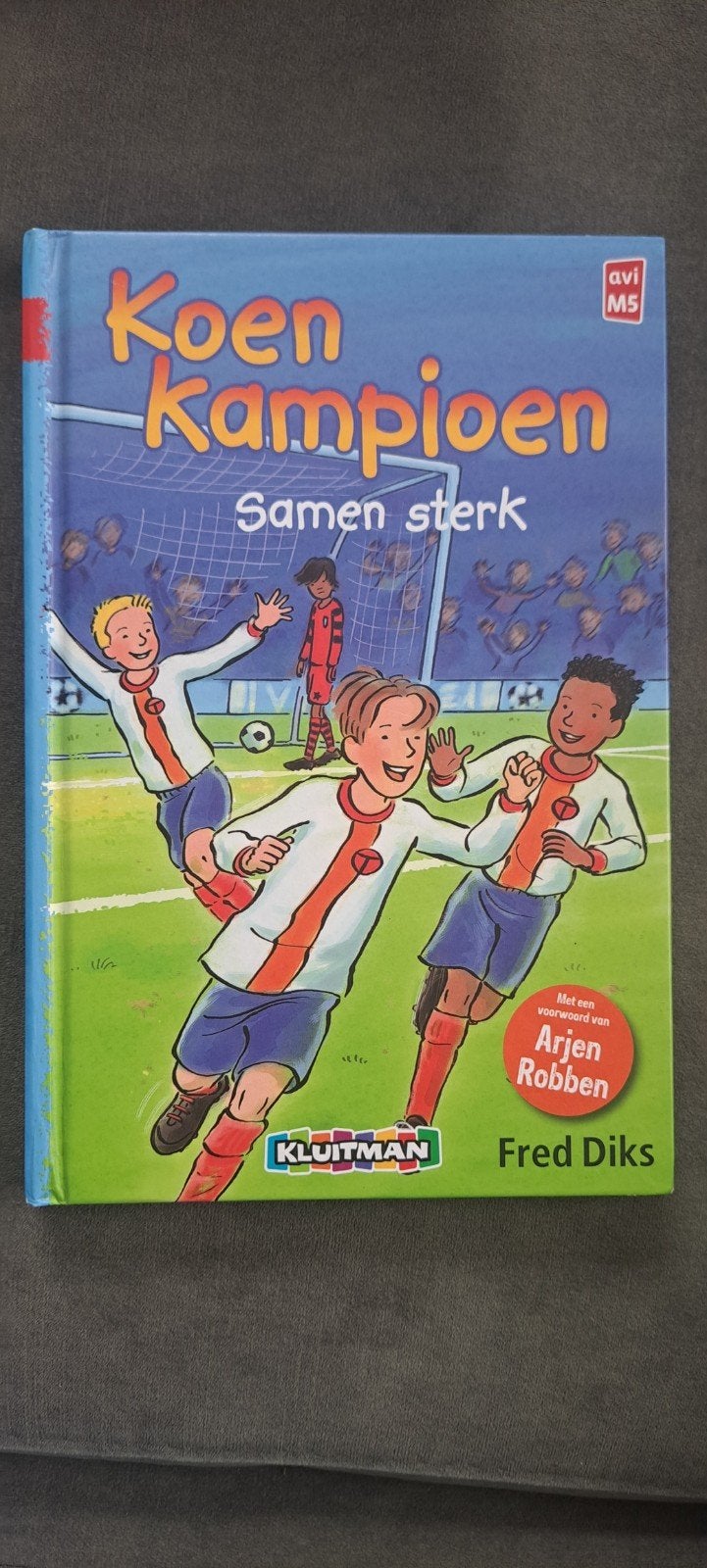 Koen Kampioen: Samen sterk - Voetbalboek voor jeugd, Ophalen, Zo goed als nieuw, Fred Diks, Fictie algemeen