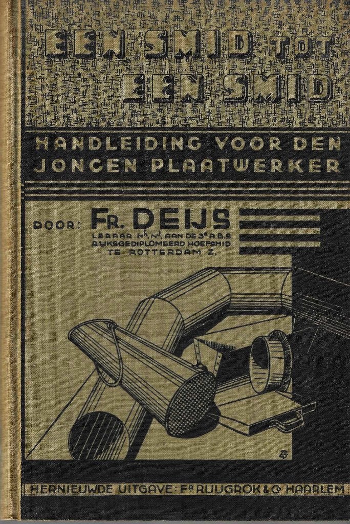 Een Smid tot een Smid 1937 / Schmiedeeisen Smeedijzer, Ophalen of Verzenden, Gelezen, Overige onderwerpen