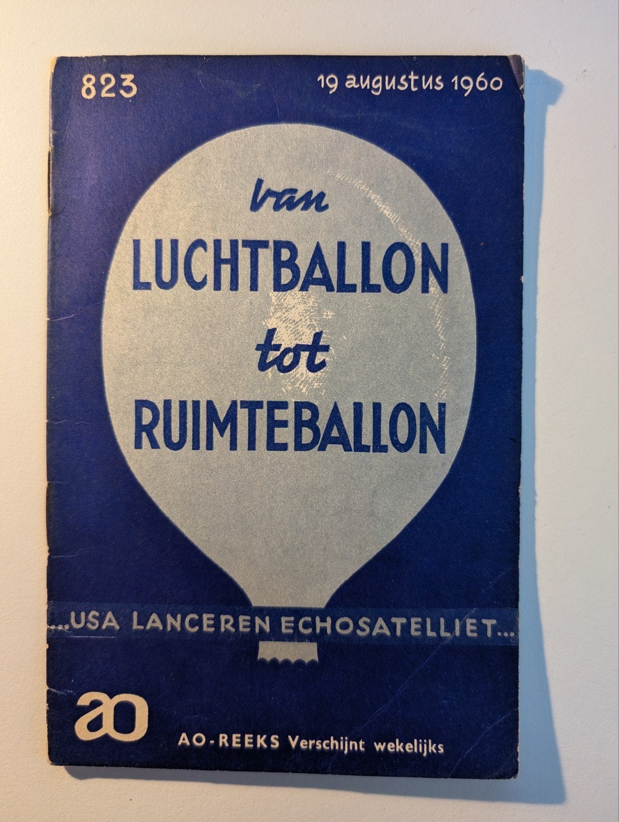 Luchtballon. Dun boekje uit 1960 uit de AO reeks, Ophalen of Verzenden, Gebruikt, Boek of Tijdschrift
