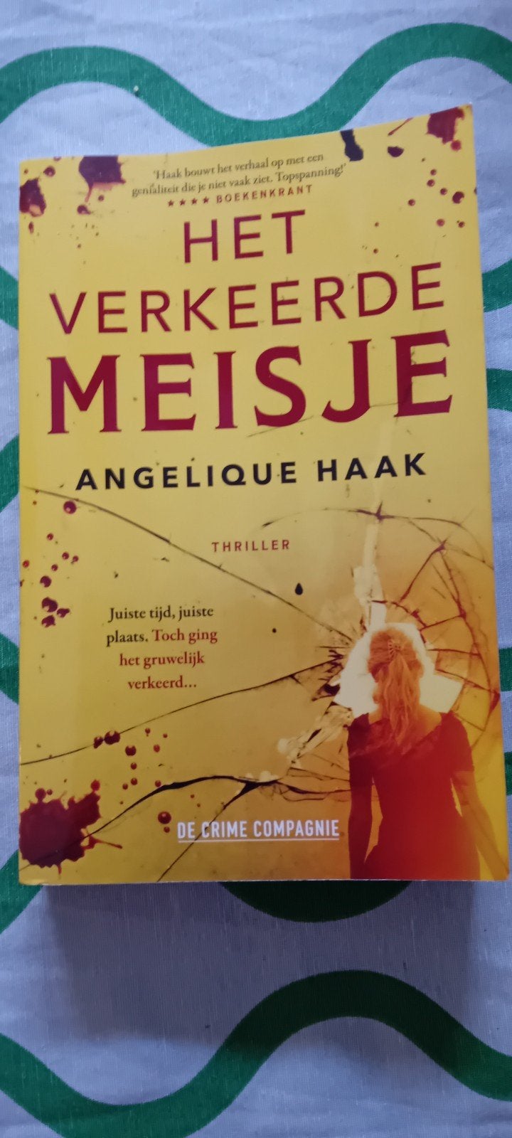 Het Verkeerde Meisje - Angelique Haak (Thriller), Ophalen of Verzenden, Zo goed als nieuw, Angelique Haak, Nederland