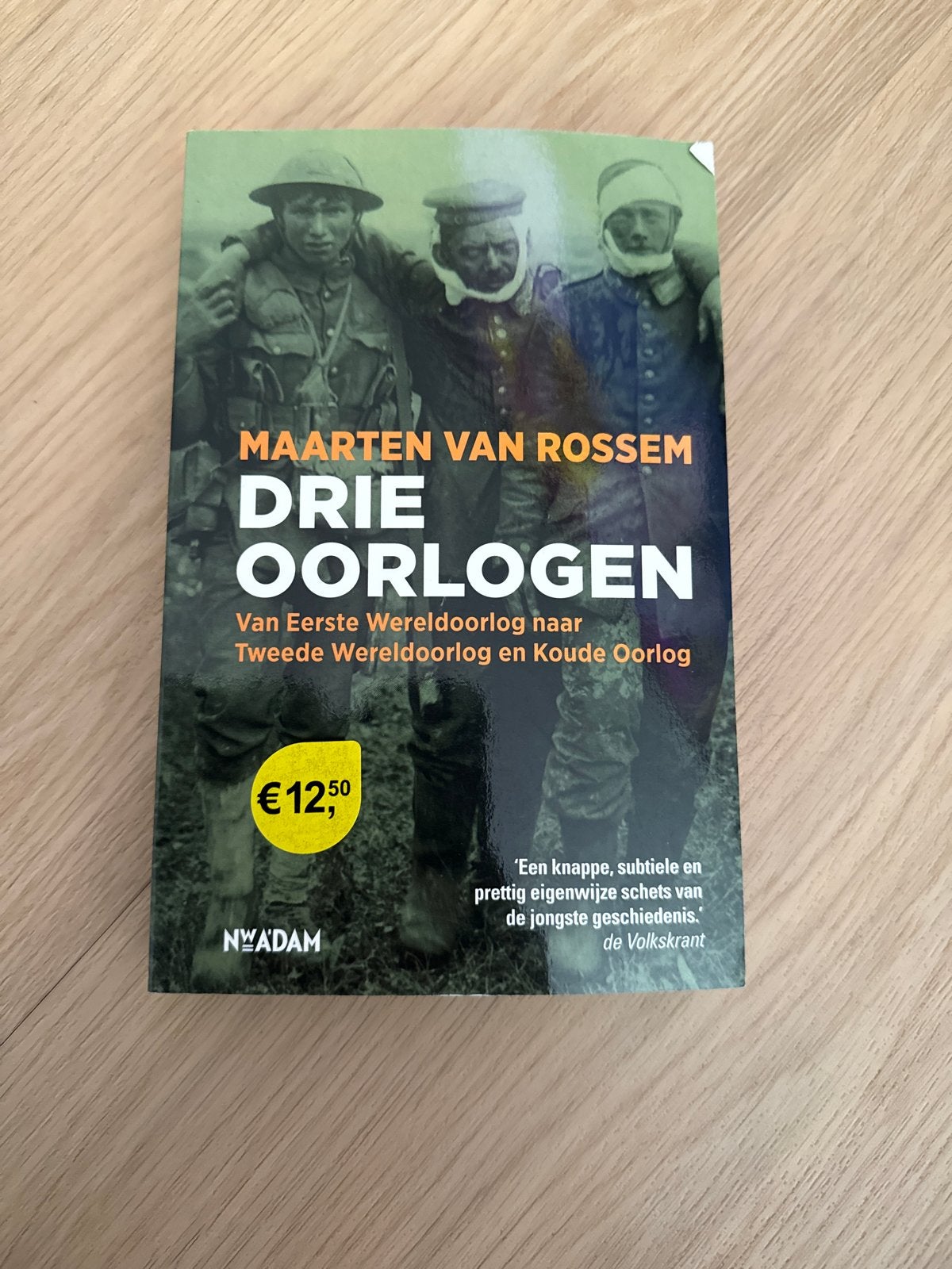 Maarten van Rossem - Drie Oorlogen, Boeken, Oorlog en Militair, Zo goed als nieuw, Algemeen, Niet van toepassing, Ophalen