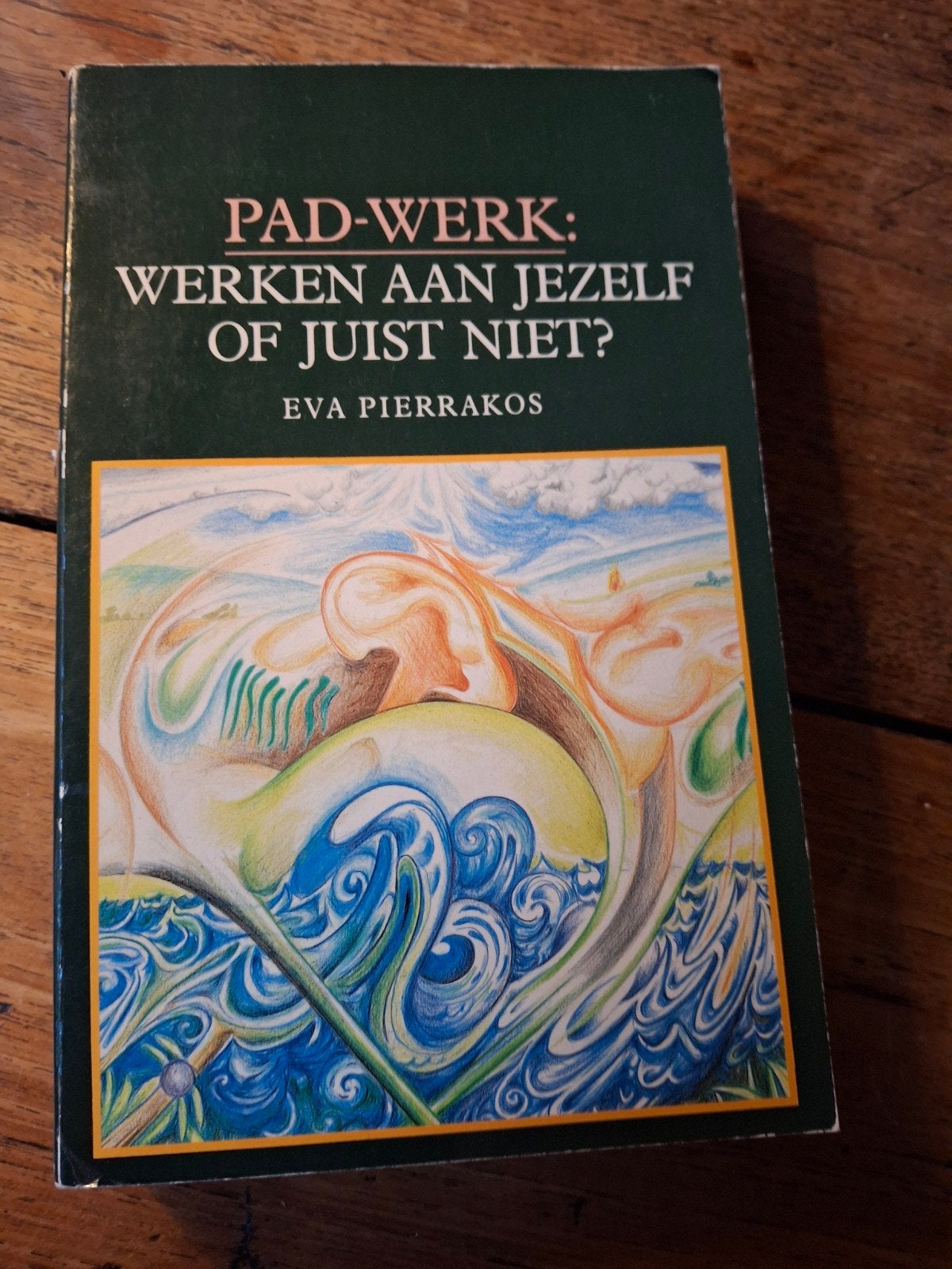 E. Pierrakos. Pad-werk., Ophalen of Verzenden, Gelezen, Spiritualiteit algemeen, Achtergrond en Informatie