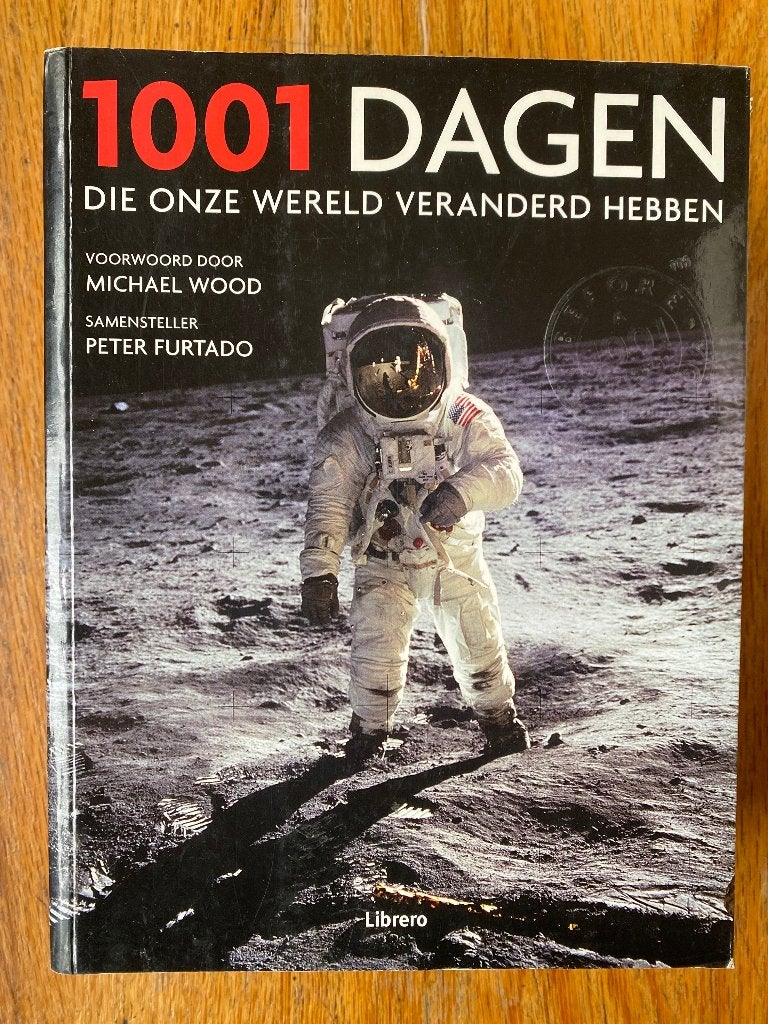 1001 dagen die onze wereld veranderd hebben - Peter Furtado, Overige gebieden, Ophalen of Verzenden, Zo goed als nieuw, Peter Furtado