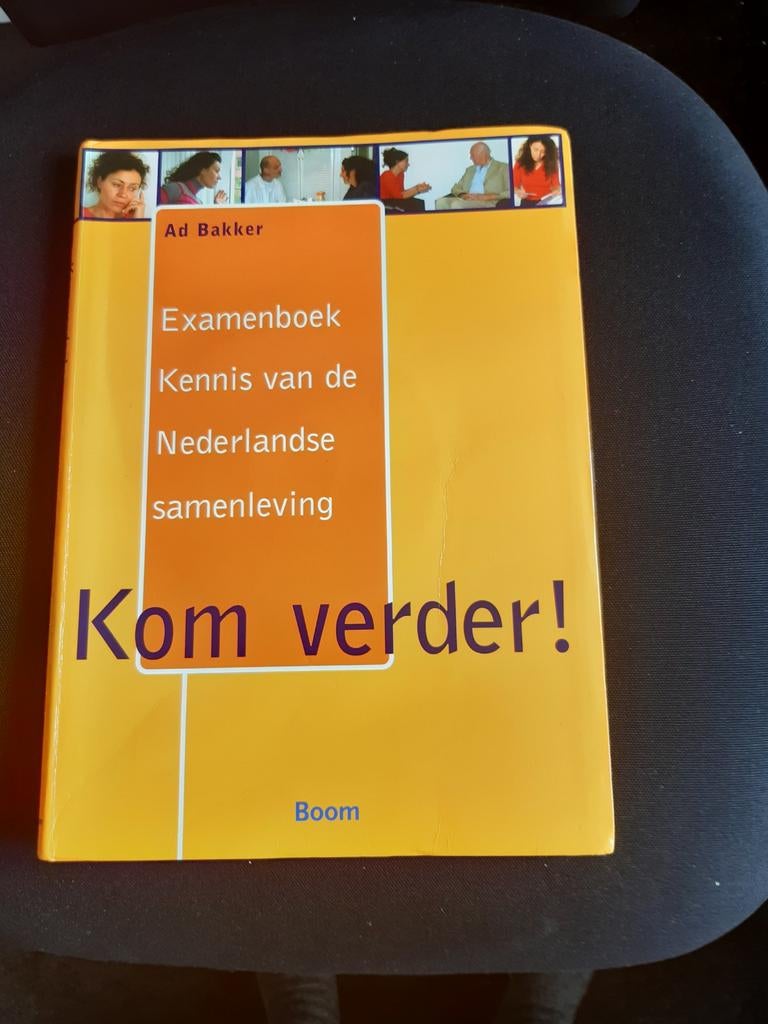 Examenboek Kennis Nederlandse Samenleving - Kom Verder!, Gelezen, Ad Bakker, Ophalen of Verzenden, Gamma