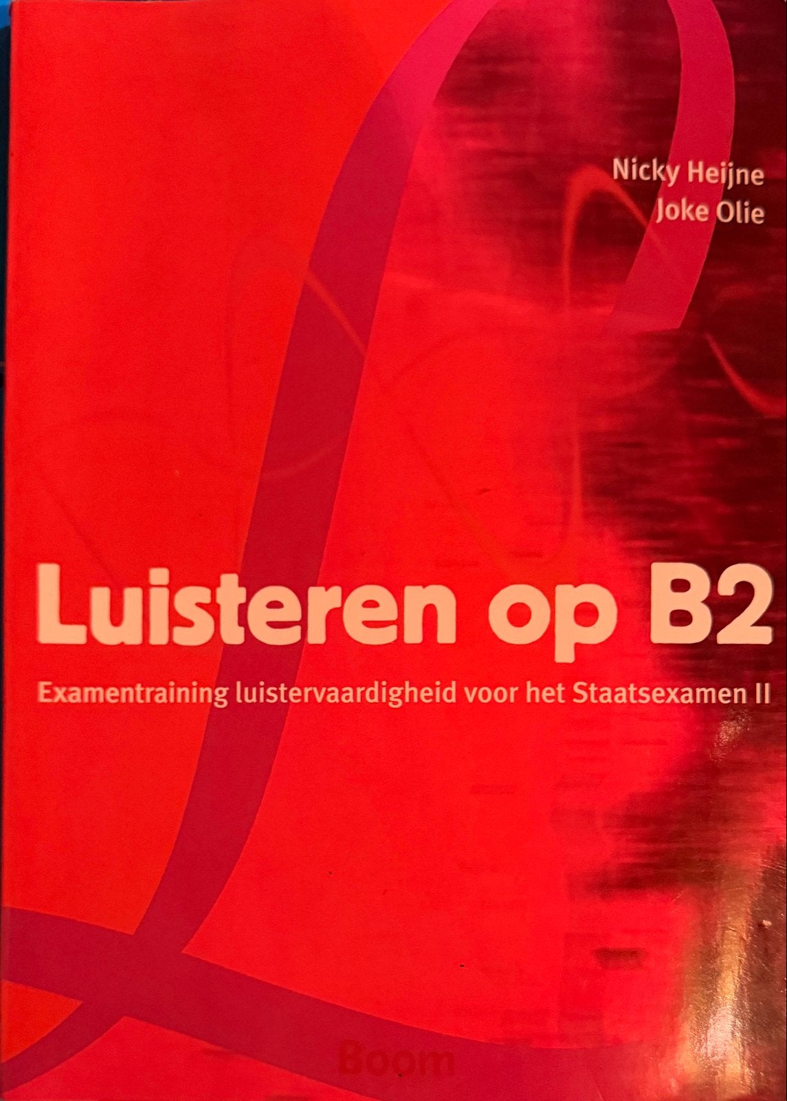 Luisteren op B2 Examentraining Staatsexamen II, Ophalen of Verzenden, Alpha, Gelezen, Overige niveaus