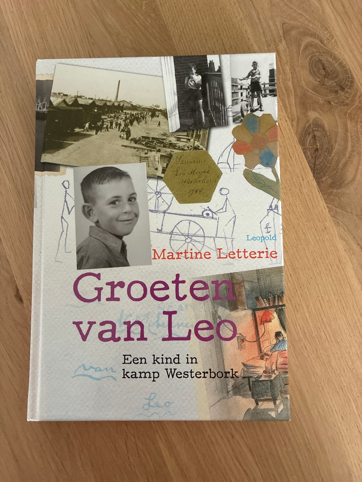 Groeten van Leo - Een kind in kamp Westerbork, Boeken, Ophalen, Tweede Wereldoorlog, Zo goed als nieuw, Algemeen