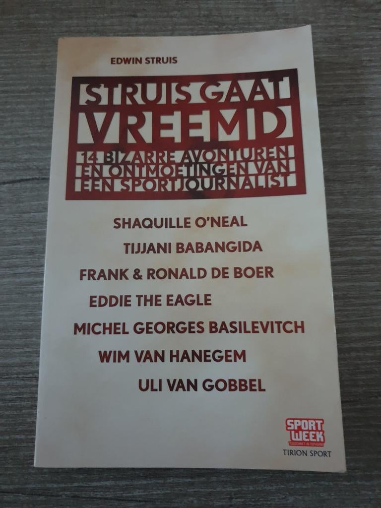 Struis Gaat Vreemd: 14 Bizarre Avonturen Sportjournalist, Ophalen of Verzenden, Gelezen, Edwin Struis