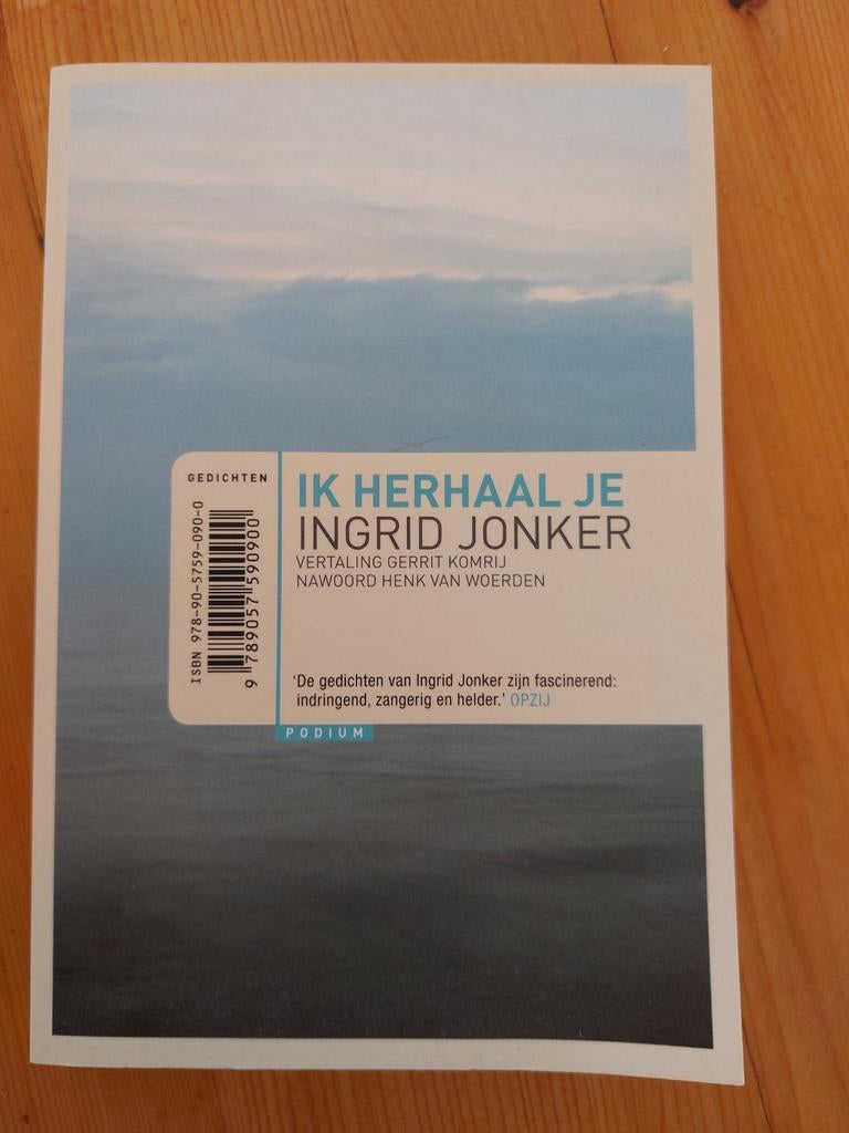 Ik Herhaal Je - Ingrid Jonker (Gedichten), Ophalen of Verzenden, Gelezen, Ingrid Jonker, Eén auteur
