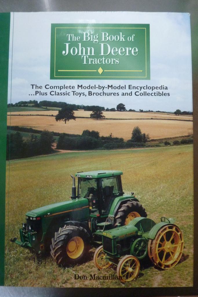 The Big Book of John Deere Tractors - Don Macmillan, Ophalen of Verzenden, Zo goed als nieuw, Tractor en Landbouw