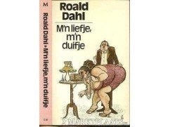 M'n liefje, m'n duifje van Roald Dahl (1978), Boeken, Ophalen of Verzenden, Gelezen, Europa overig