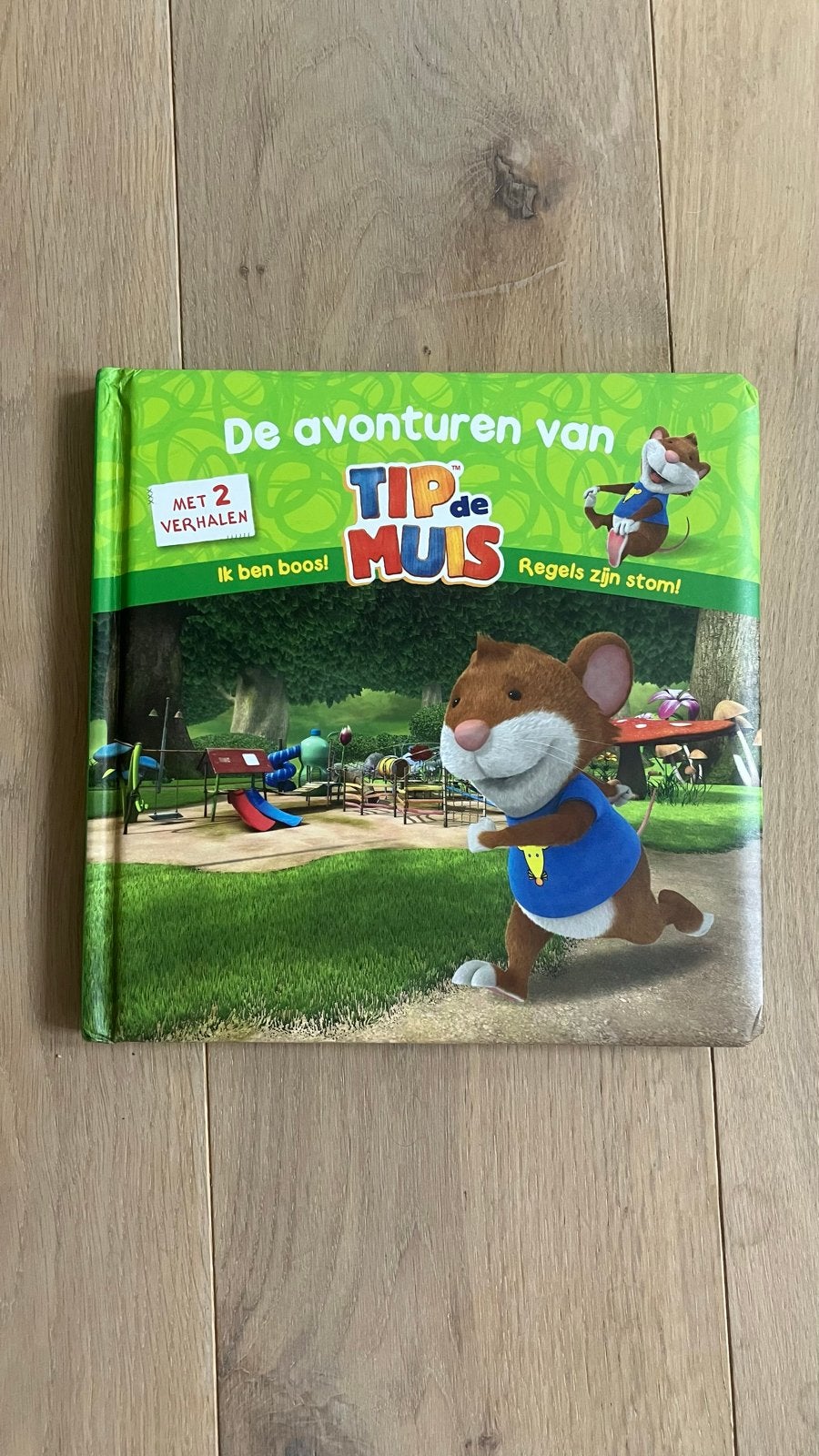De avonturen van Tip de Muis: Ik ben boos! Regels zijn stom!, Fictie algemeen, Jongen of Meisje, Ophalen of Verzenden, Zo goed als nieuw