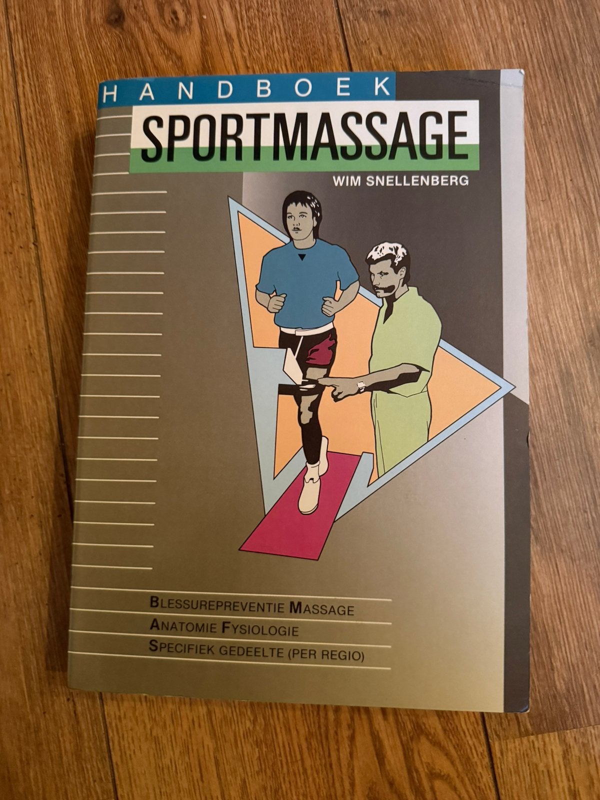 Willem Snellenberg- Handboek sportmassage, Boeken, Ophalen of Verzenden, Beta, Zo goed als nieuw, HBO
