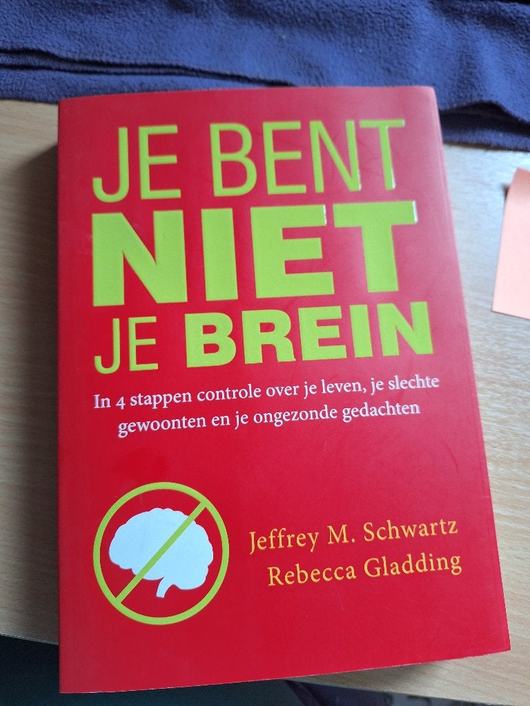 Boek: je bent niet je brein, Boeken, Ophalen, Jeffrey Schwartz & Rebecca Gladding, Nieuw, Overige onderwerpen