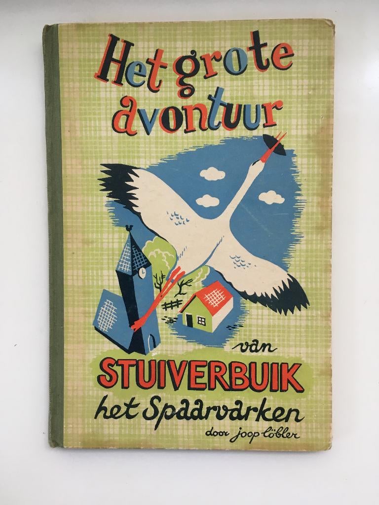 BK47 Het grote avontuur van Stuiverbuik het spaarvarken, Ophalen of Verzenden, Gelezen, Fictie algemeen