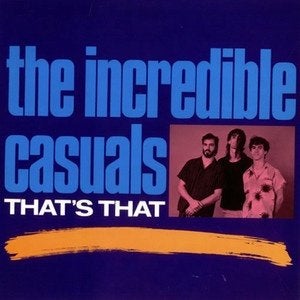 THE INCREDIBLE CASUALS - THAT'S THAT - LP, Verzenden, Zo goed als nieuw, Pop, LP
