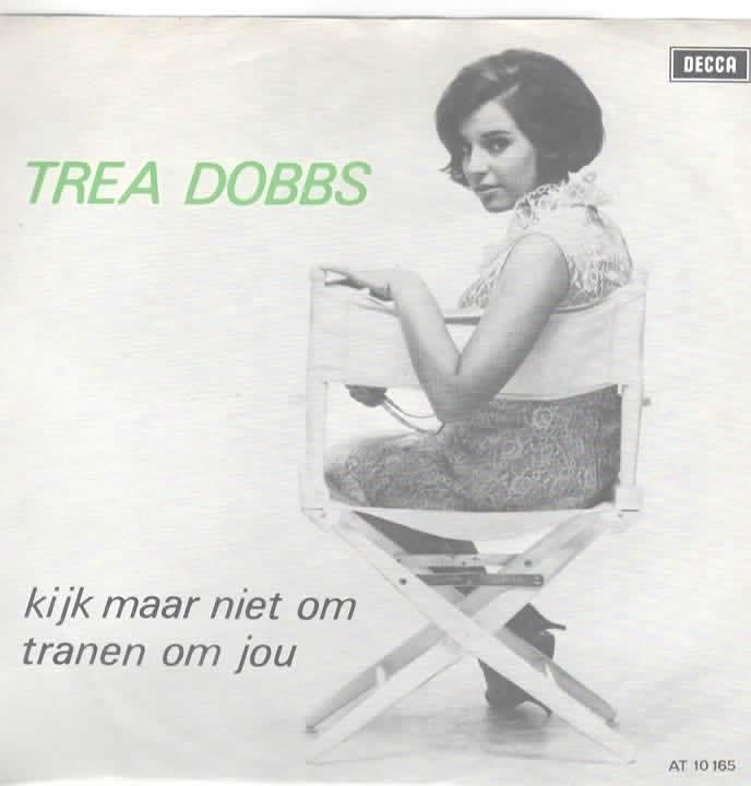 Trea Dobbs- Kijk maar niet om, Verzenden, 7 inch, Levenslied of Smartlap, Fotohoes