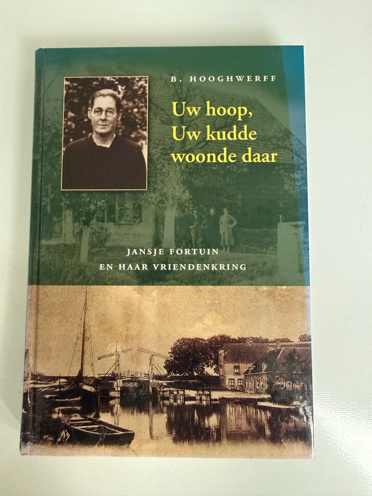 Uw hoop, Uw kudde woonde daar - Jansje Fortuin, Ophalen of Verzenden, Zo goed als nieuw, Religie