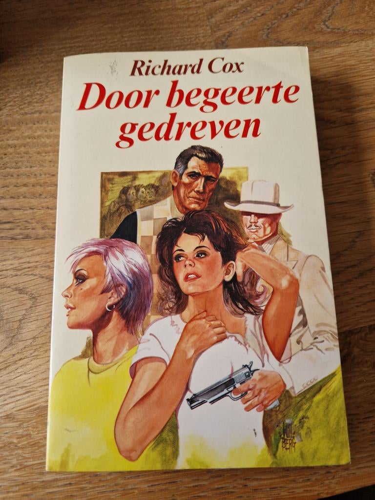 Richard Cox - Door begeerte gedreven (Thriller), Ophalen of Verzenden, Zo goed als nieuw, Richard Cox
