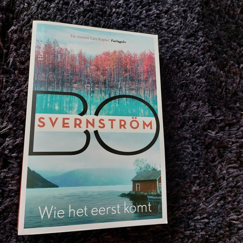 Wie het eerst komt - Bo Svernström (Thriller), Boeken, Ophalen of Verzenden, Zo goed als nieuw, Bo Svernström, Scandinavië