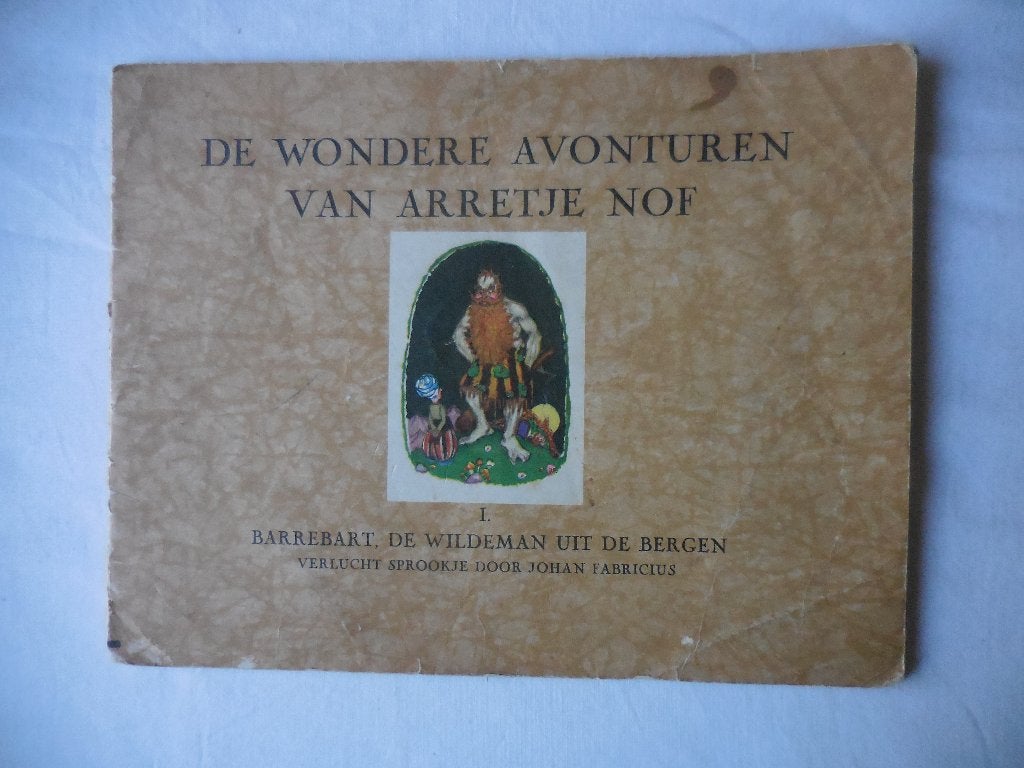 Arretje Nof deel 1: Barrabart De Wildeman uit de Bergen., Boeken, Ophalen, Gelezen