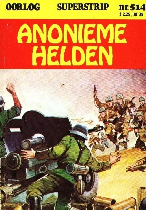 Oorlog Superstrip nr 514 - Anonieme Helden, Baldakijn, Verzenden, Europa, Gelezen