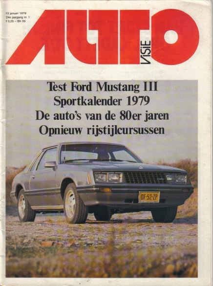 Autovisie 1 1979 : Ford Mustang III Ghia 5.0 - Renault 30TX, Ophalen of Verzenden, Gelezen, Algemeen
