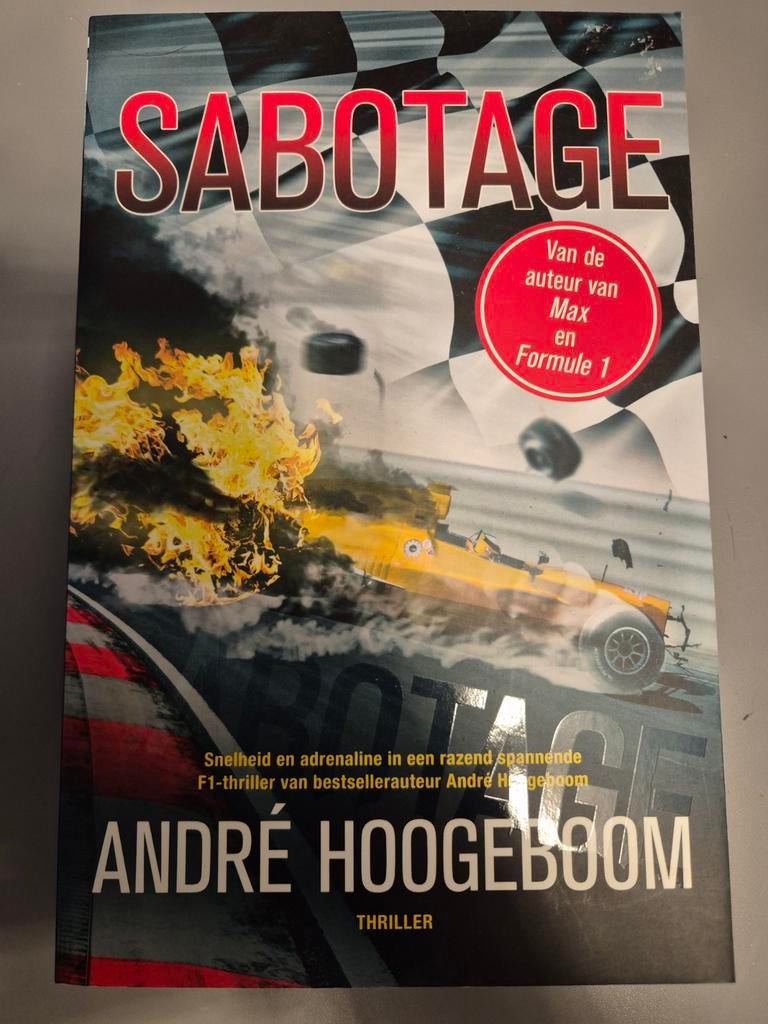 Sabotage - André Hoogeboom (F1-thriller), Ophalen of Verzenden, Zo goed als nieuw, André Hoogeboom, Nederland