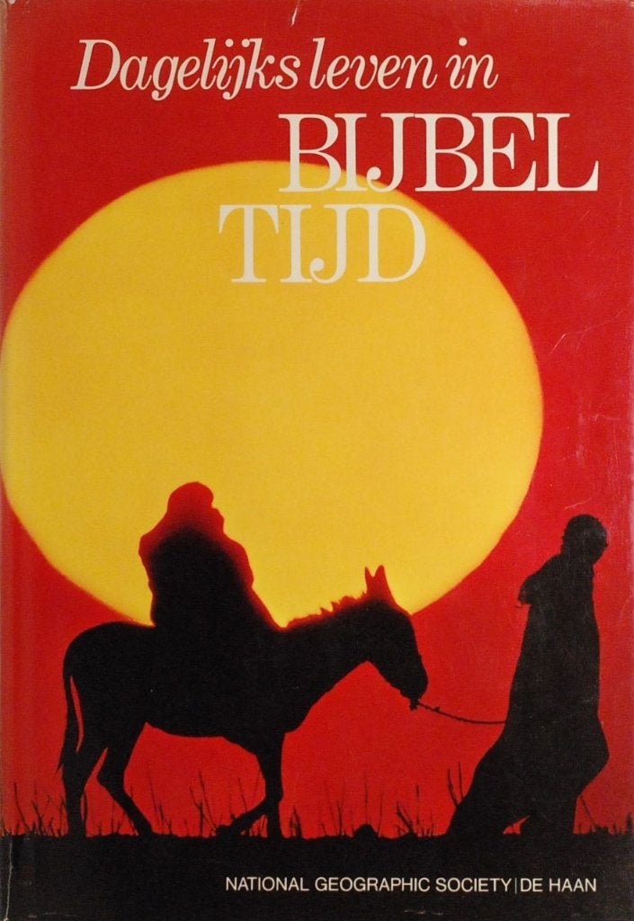 Dagelijks leven in Bijbel Tijd - National Geographic Society, Gelezen, Christendom | Katholiek, National Geographic Society, Verzenden