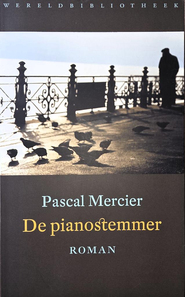 De pianostemmer, Ophalen, Zo goed als nieuw, Pascal Mercier