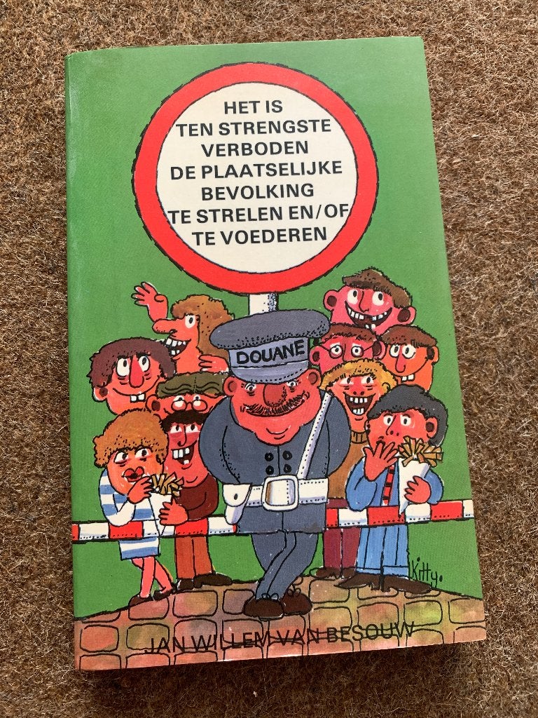 Het is ten strengste verboden - boek humor moppenboek, Boeken, Humor, Moppen, Jan Willem van Besouw, Ophalen of Verzenden, Zo goed als nieuw