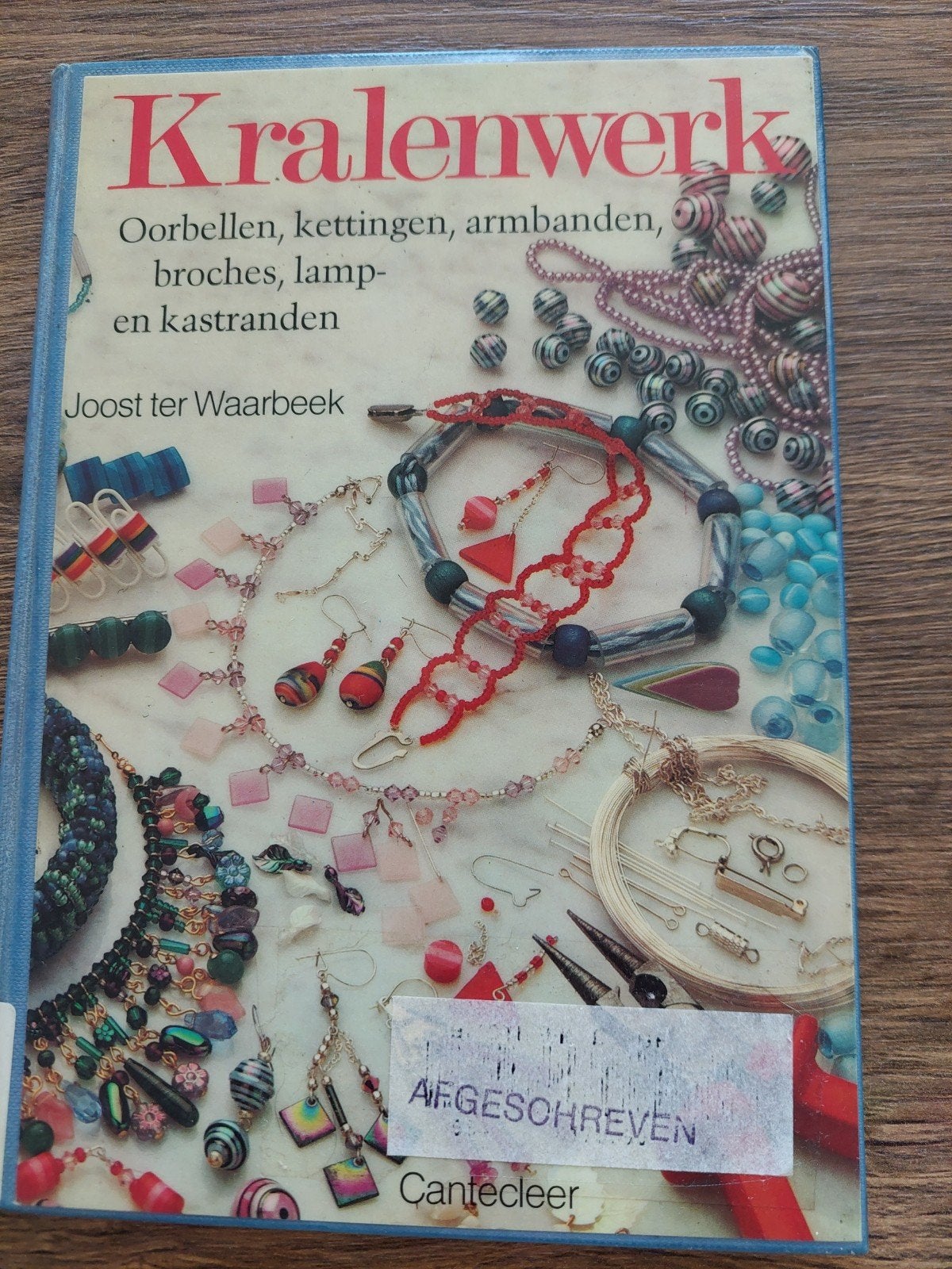 Kralenwerk: Oorbellen, kettingen, armbanden, broches, Boeken, Ophalen of Verzenden, Gelezen, Joost ter Waarbeek, Nederland