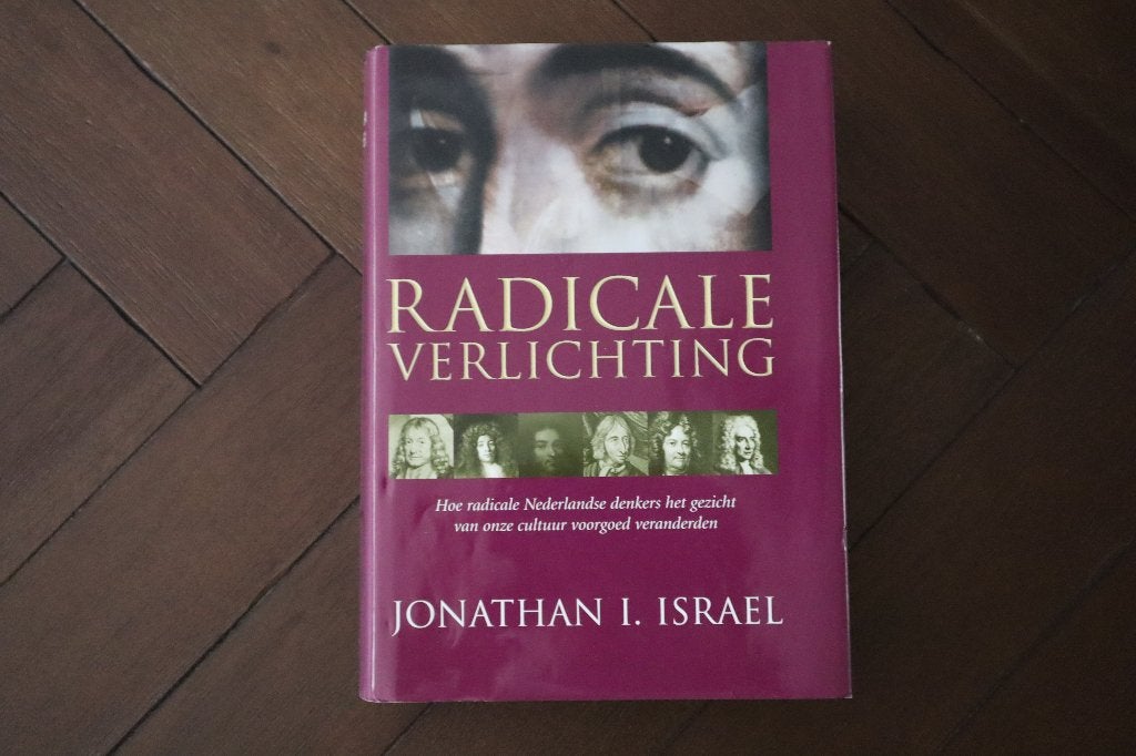 Radicale Verlichting (Jonathan I. Israel, gebonden), Ophalen of Verzenden, Zo goed als nieuw, Cultuurfilosofie, Jonathan I. Israel