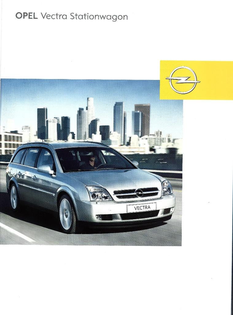 Brochure Opel Vectra Stationwagon 2005, Ophalen of Verzenden, Gelezen, Opel