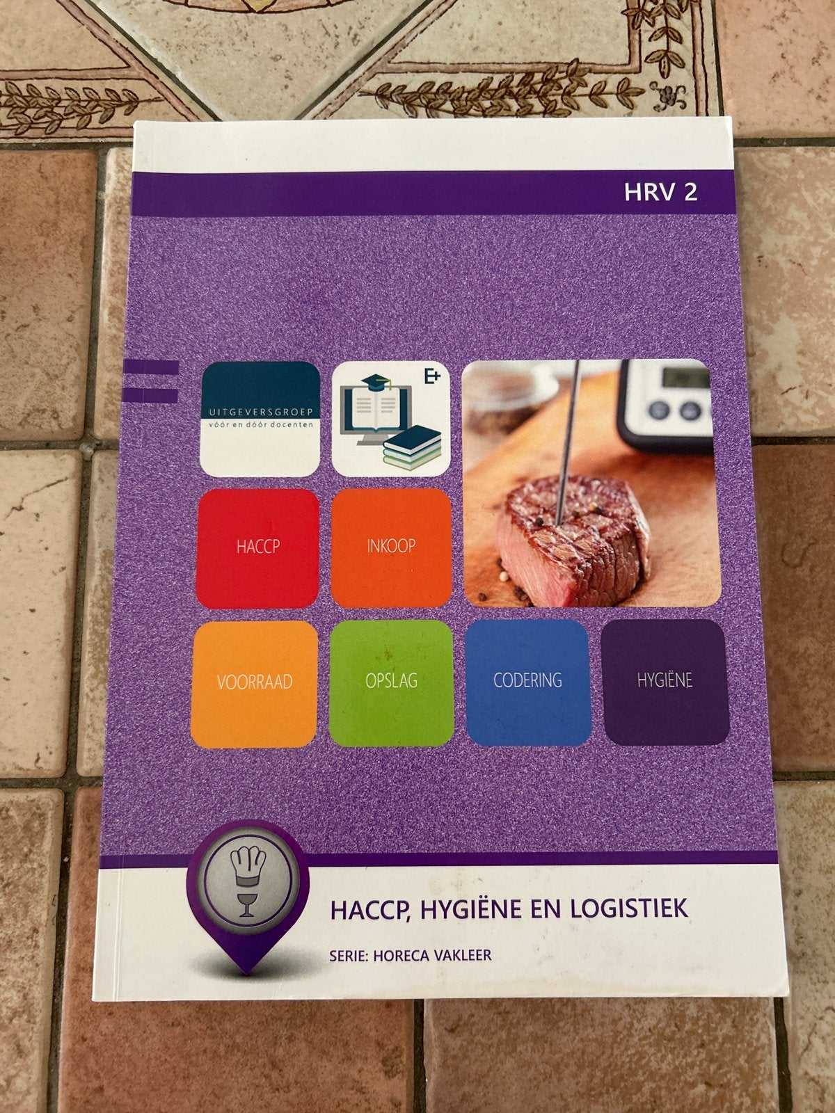 HACCP, Hygiëne en Logistiek - Horeca Vakleer HRV 2, Ophalen of Verzenden, Gamma, Zo goed als nieuw, MBO