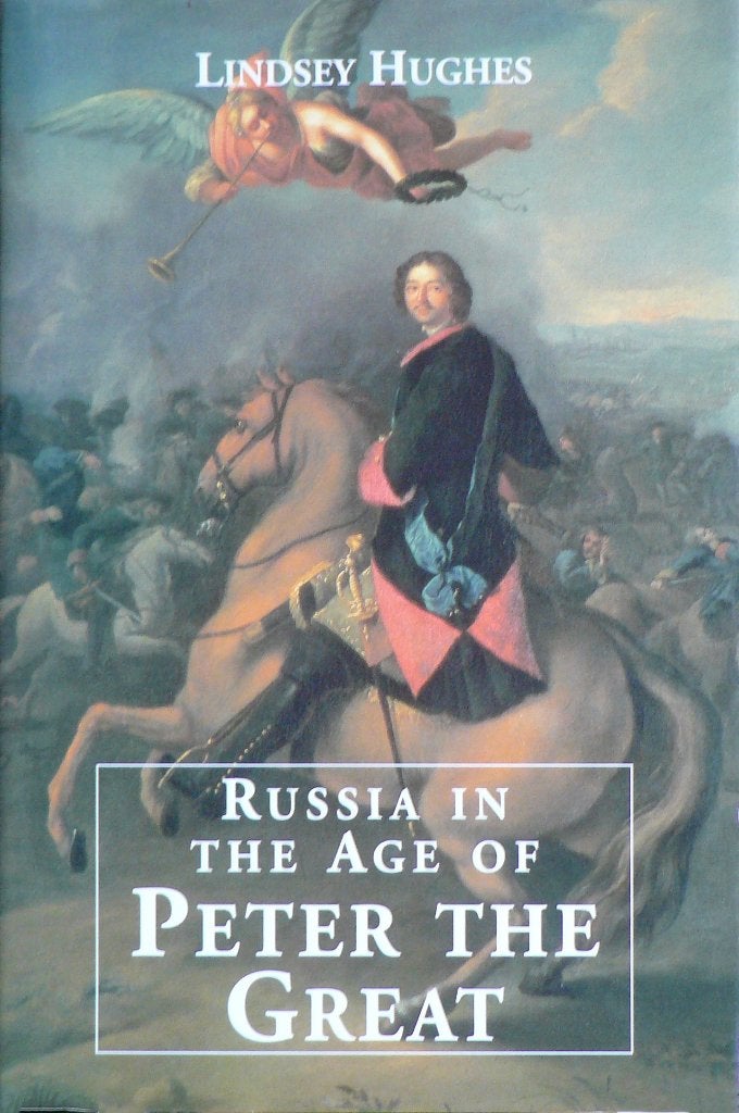 Lindsey Hughes, Russia in the age of Peter the Great, Ophalen of Verzenden, 17e en 18e eeuw, Zo goed als nieuw