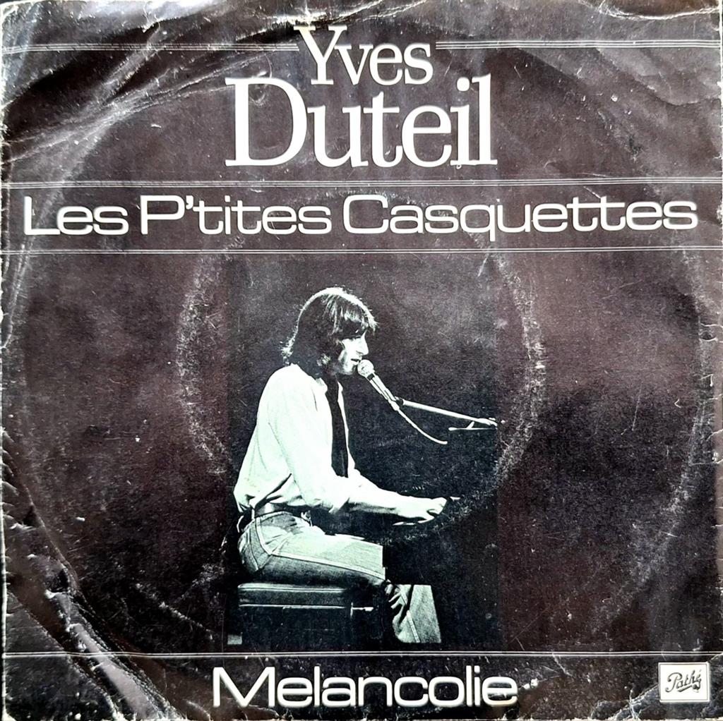 7"/SINGLE  YVES DUTEIL - Les P'Tites Casquettes, Ophalen of Verzenden, Gebruikt, Pop