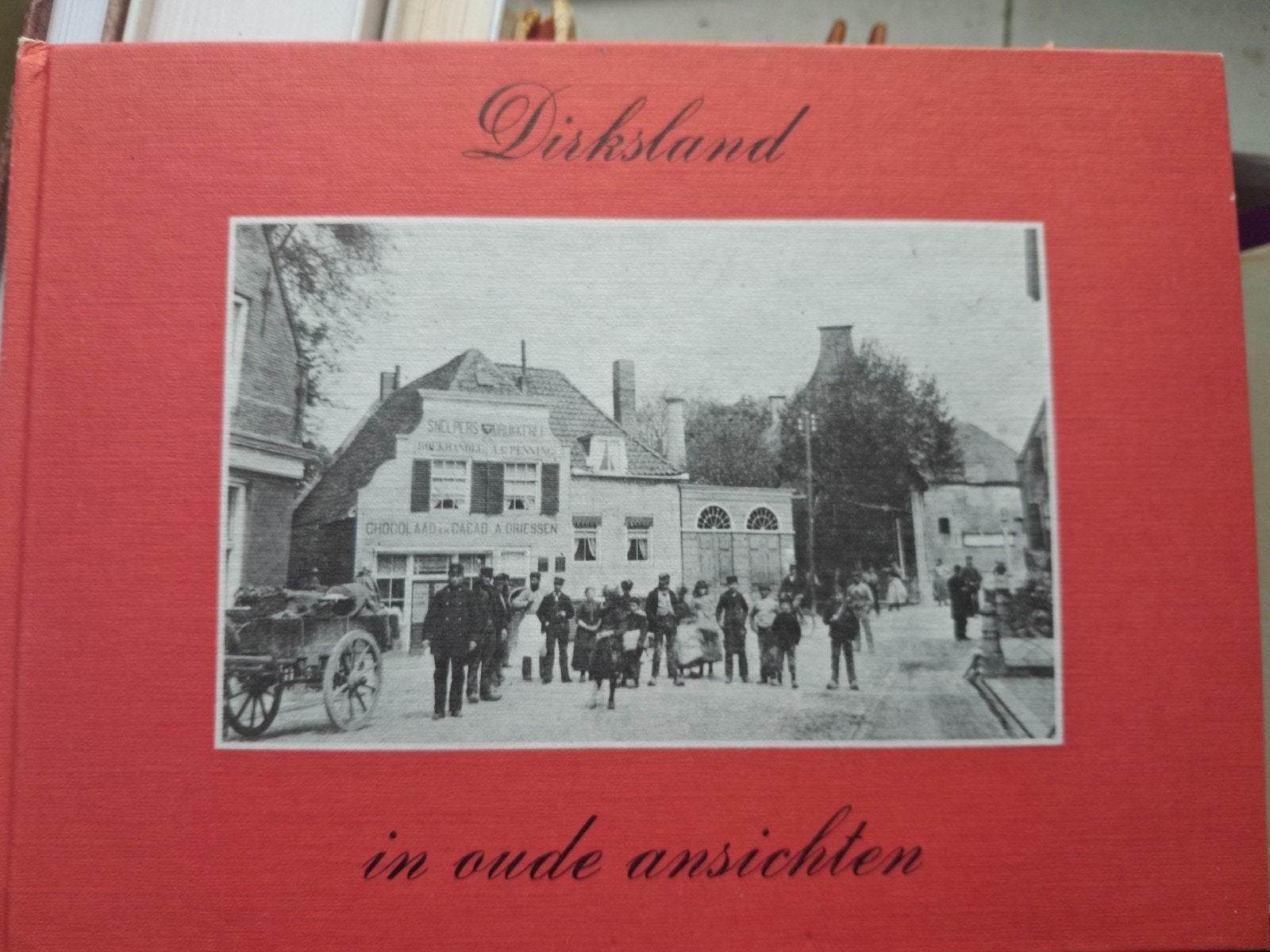 Dirksland in oude ansichten, Ophalen of Verzenden, Zo goed als nieuw