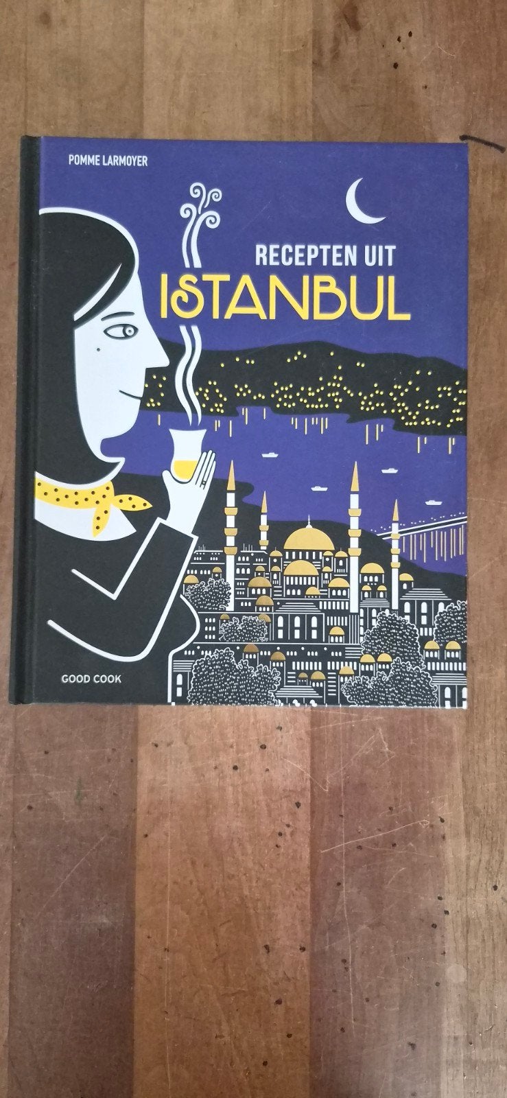 Recepten uit Istanbul - Pomme Larmoyer kookboek, Voorgerechten en Soepen, Midden-Oosten en Marokko, Pomme Larmoyer, Ophalen of Verzenden