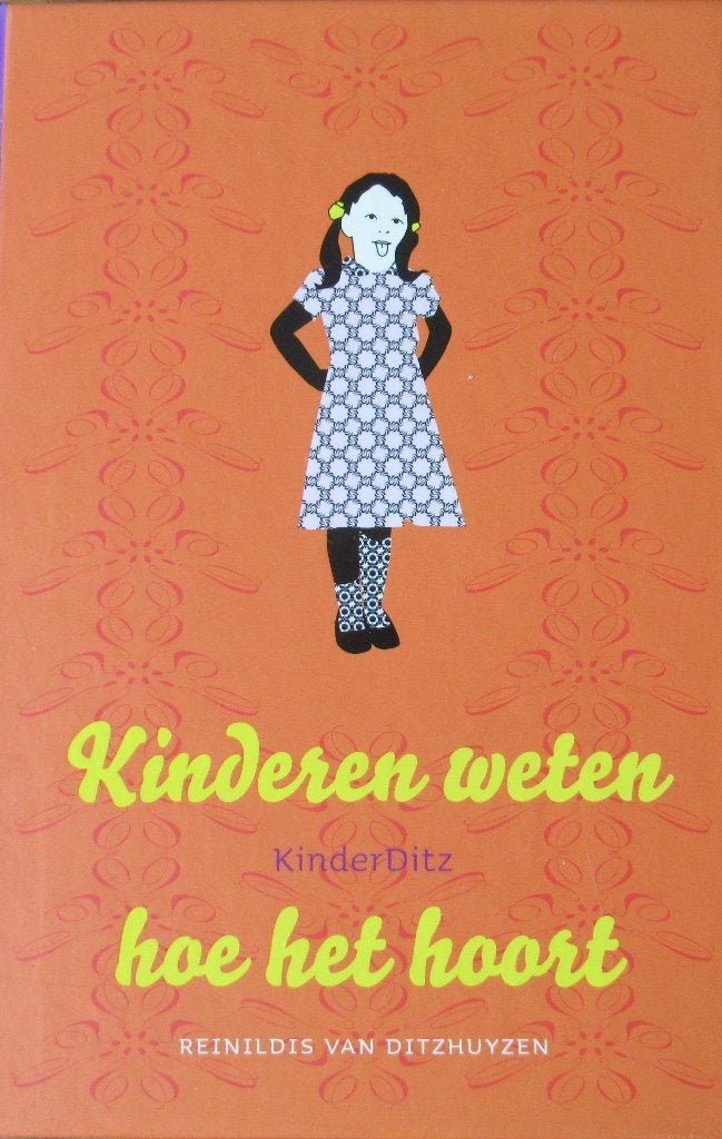 Reinildis van Ditzhuyzen - Kinderen weten hoe het hoort, Ophalen of Verzenden, Gelezen, Opvoeding 6 tot 10 jaar