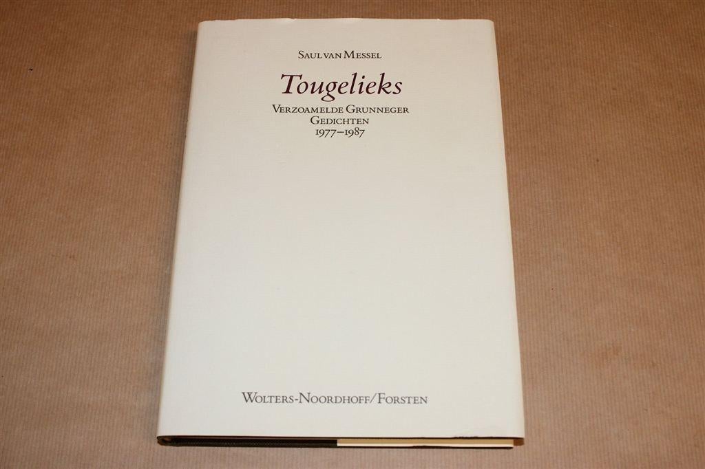 Tougelieks [1977-1987] — Groninger Dialect Gedichten, Ophalen of Verzenden, Gelezen