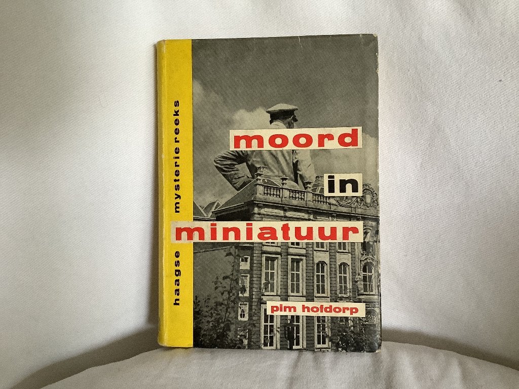 Moord in miniatuur Pim Hofdorp, Haagse mysteriereeks, Boeken, Ophalen of Verzenden, Gelezen