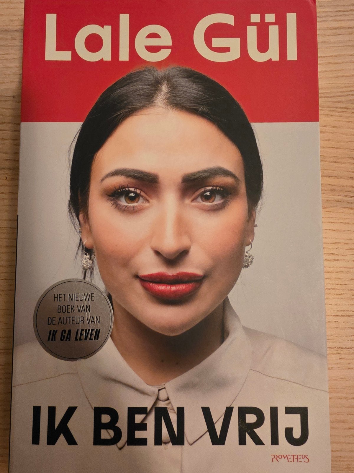Lale Gül - Ik Ben Vrij (Het nieuwe boek), Ophalen of Verzenden, Zo goed als nieuw, Lale Gül, Nederland