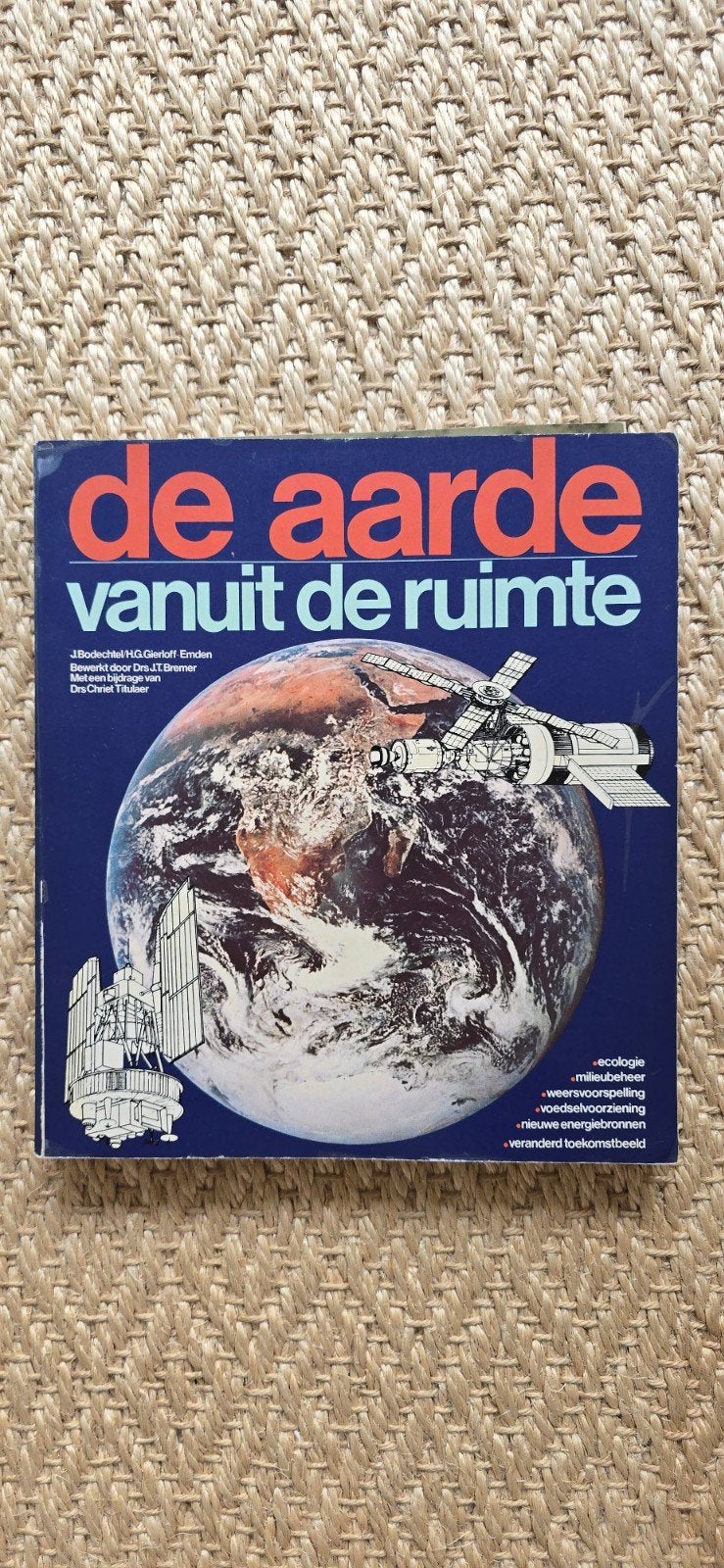 De Aarde Vanuit De Ruimte - Wetenschappelijk Boek, Ophalen of Verzenden, Gelezen, Natuurwetenschap